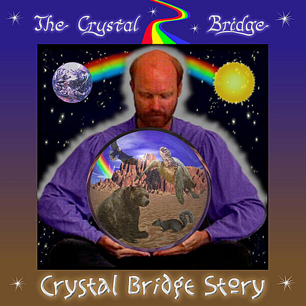 Cover art for The Crystal Bridge Story